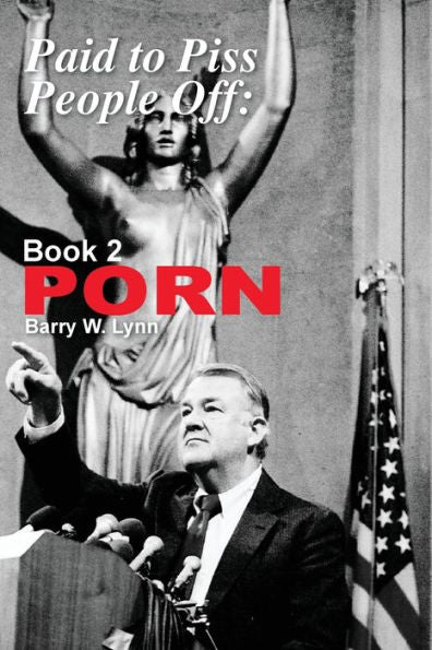Paid To Piss People Off: Book 2 Porn: Book 2 Porn - 9781958728109