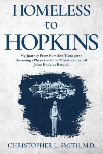 Homeless To Hopkins