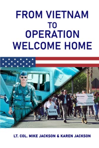 From Vietnam To Operation Welcome Home - 9781958750605