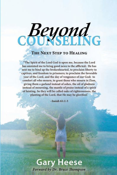 Beyond Counseling: The Next Step To Healing - 9781958750698