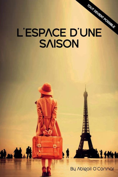 L'Espace D'Une Saison (French Edition) - 9781958750780