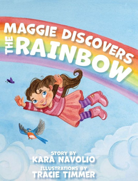 Maggie Discovers The Rainbow