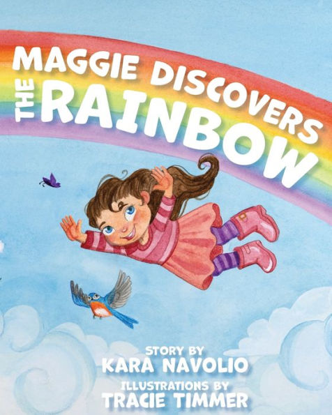Maggie Discovers The Rainbow - 9781958754252