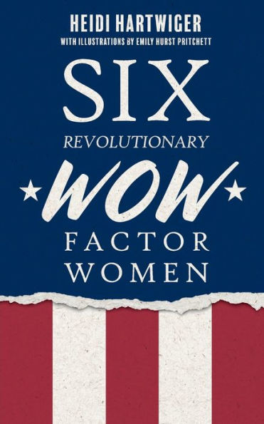 Six Revolutionary Wow Factor Women - 9781958754399