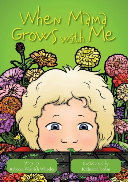 When Mama Grows With Me - 9781958754658