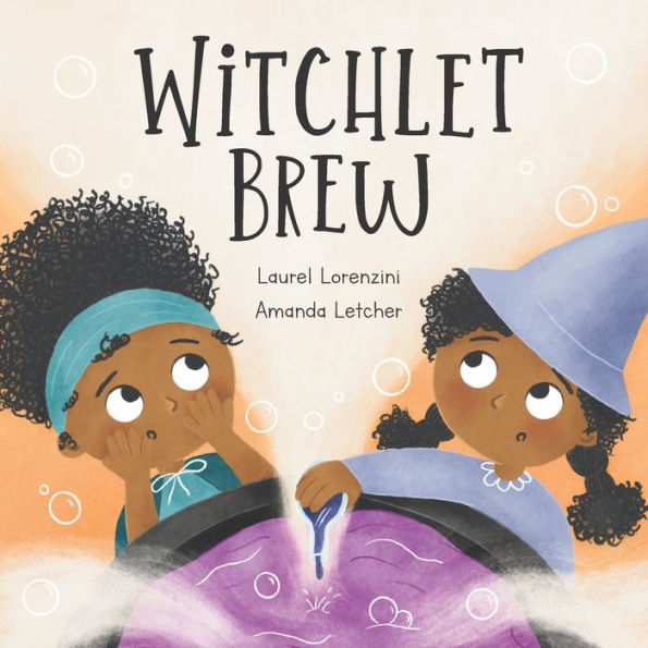 Witchlet Brew: A Tale About Telling The Truth - 9781958817162