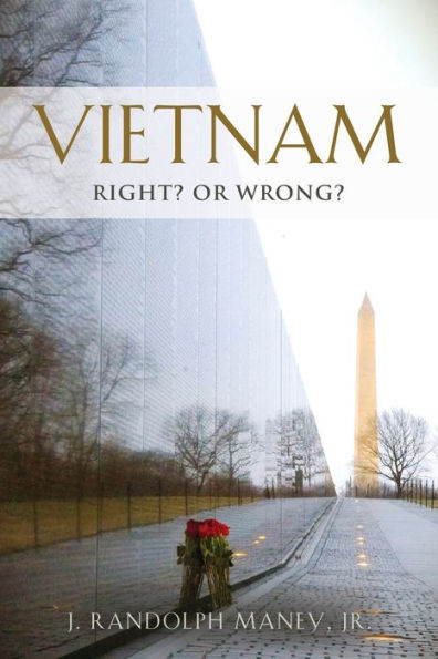 Vietnam: Right? Or Wrong?