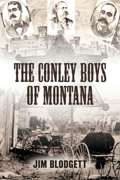 The Conley Boys Of Montana - 9781958878880