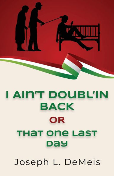 I Ain'T Doubl'In Back Or That One Last Day