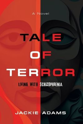 Tale Of Terror: Living With Schizophrenia