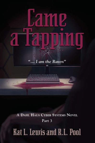 Came A Tapping: "...I Am The Raven"