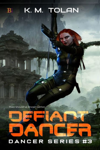 Defiant Dancer - 9781959036630