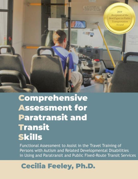 Comprehensive Assessment For Paratransit And Transit Skills Manual