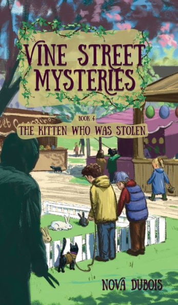 The Kitten Who Was Stolen (Vine Street Mysteries) - 9781959096863