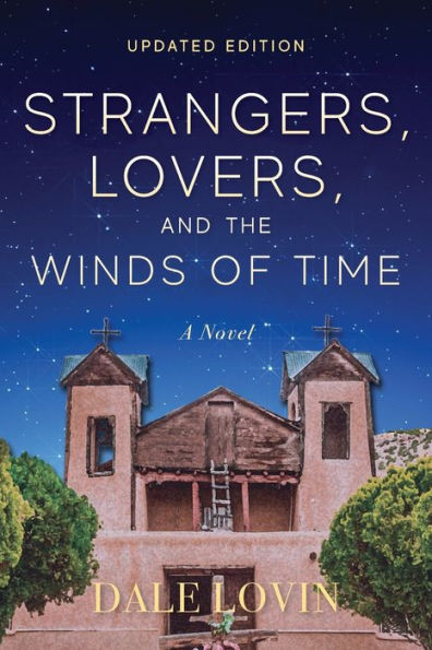 Strangers, Lovers, And The Winds Of Time (Brad Walker Suspense) - 9781959099352