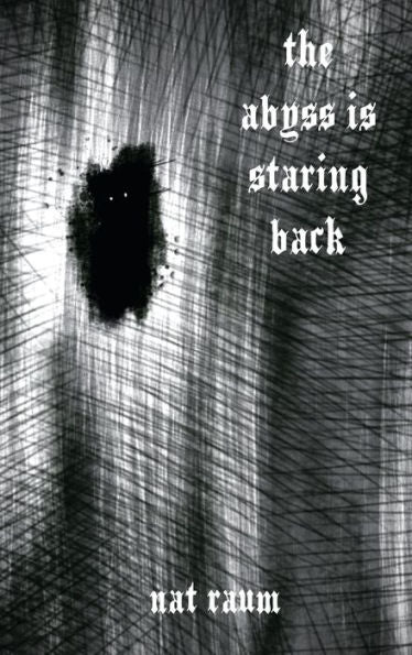 The Abyss Is Staring Back - 9781959118367