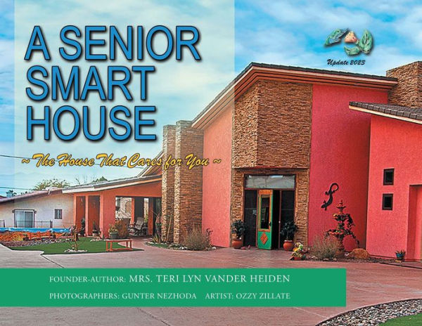 A Senior Smart House: The Home That Cares For You - 9781959151661