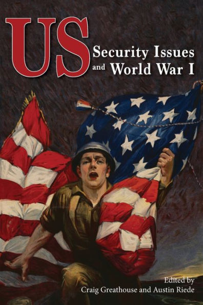 Us Security Issues And World War I - 9781959203049