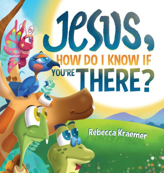 Jesus, How Do I Know If You'Re There? - 9781959213024