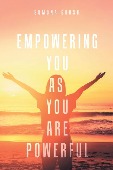 Empowering You As You Are Powerful - 9781959224648