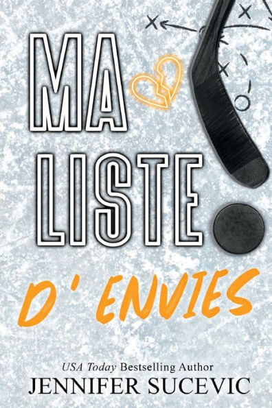 Ma Liste D'Envies (edición especial): Romance Sportive New Adult Entre Haine Et Amour, Une etudiante Et Le Coequipier De Son Frère (Western Wildcats - Hockey) (Edición francesa) - 9781959231479