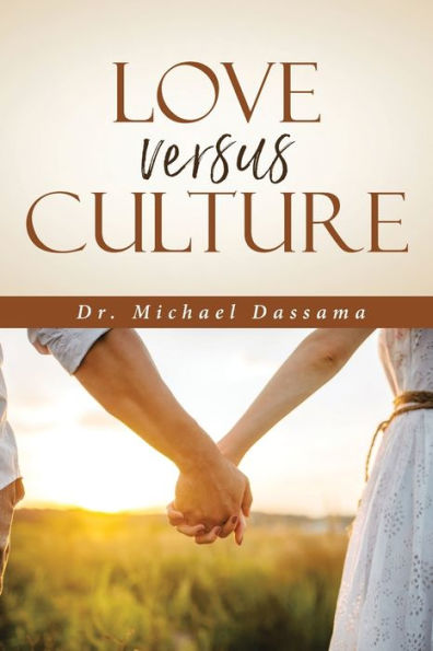 Love Versus Culture - 9781959261162