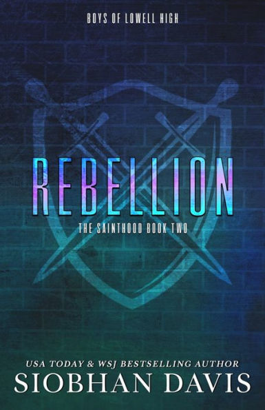 Rebellion: Altnernate Cover (The Sainthood - Boys Of Lowell High) - 9781959285380