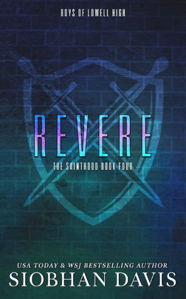 Revere: Alternate Cover (The Sainthood - Boys Of Lowell High)