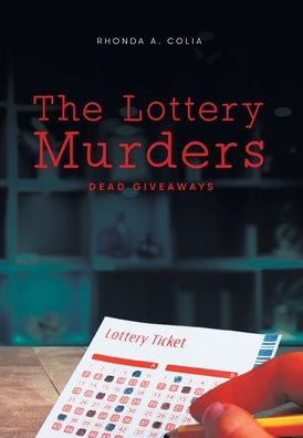 The Lottery Murders: Dead Giveaways - 9781959314783