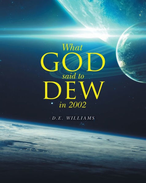 What God Said To Dew In 2002 - 9781959314950