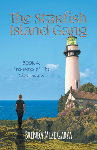 The Starfish Island Gang: Treasures Of The Lighthouse - 9781959365624