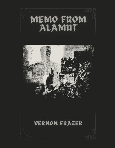 Memo From Alamut - 9781959377061