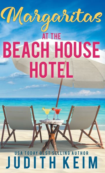 Margaritas At The Beach House Hotel - 9781959529781