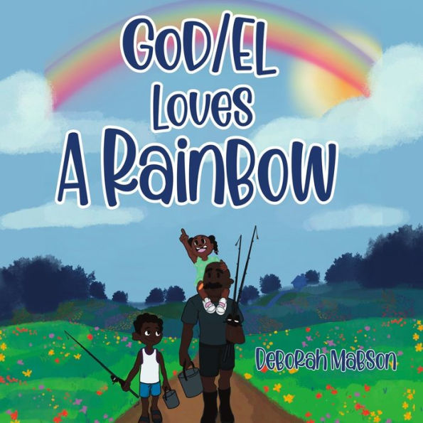 God/El Loves A Rainbow - 9781959543107