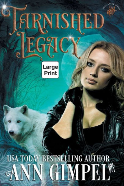 Tarnished Legacy: Shifter Paranormal Romance (Soul Dance) - 9781959551058