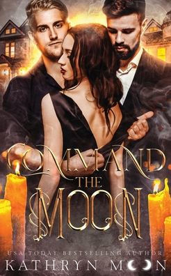 Command The Moon - 9781959571186