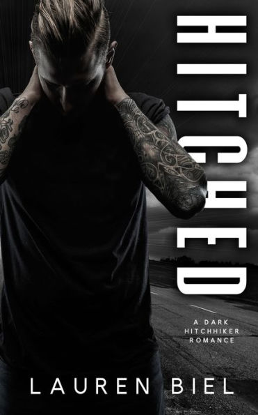 Hitched: A Dark Hitchhiker Romance (Ride Or Die Romances) - 9781959618973