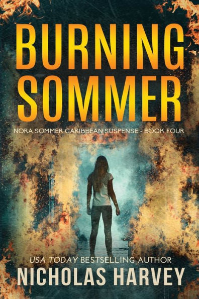 Burning Sommer (Nora Sommer Caribbean Suspense) - 9781959627166