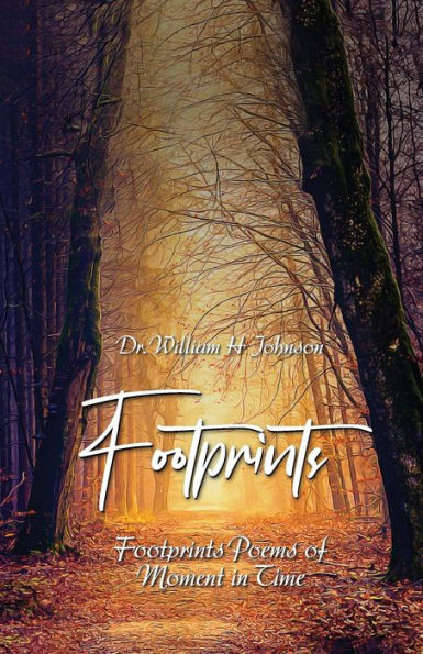 Footprints: Poems Of Moment In Time - 9781959670469