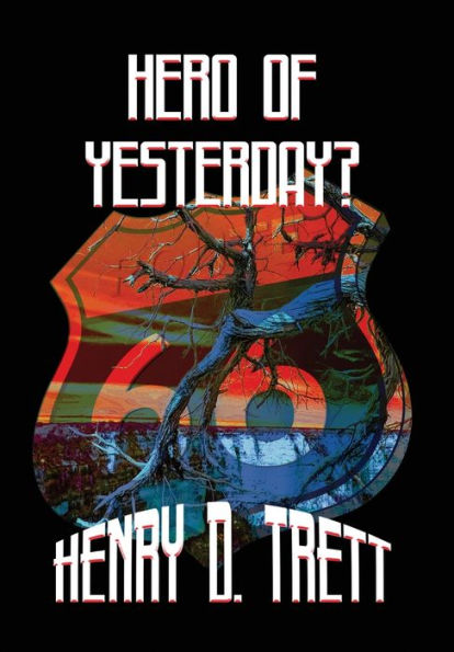 Hero Of Yesterday? - 9781959715160