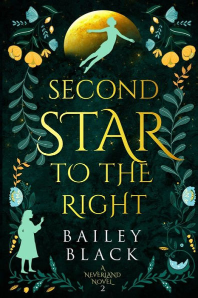 Second Star To The Right (A Neverland Novel Book 2) - 9781959724087