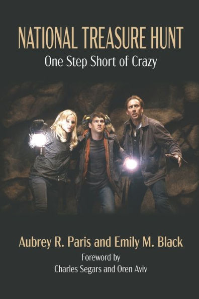National Treasure Hunt: One Step Short Of Crazy - 9781959748007