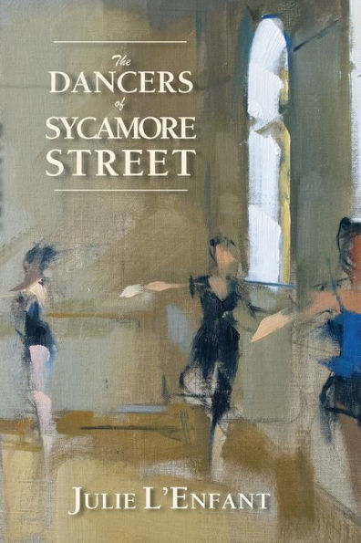 The Dancers Of Sycamore Street