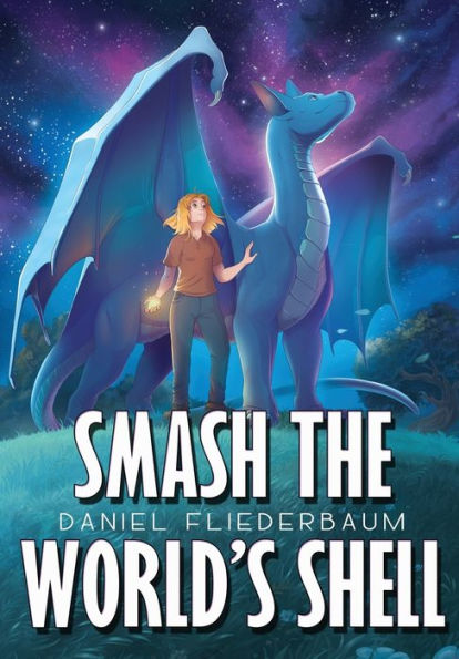 Smash The World's Shell - 9781959804208