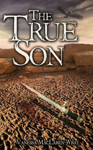 The True Son (The Unremembered King) - 9781959804406
