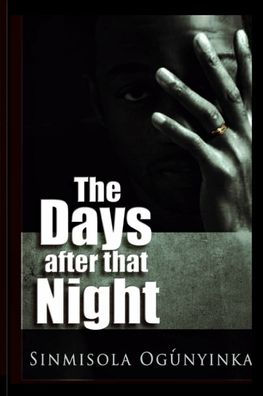 The Days After That Night - 9781959835127