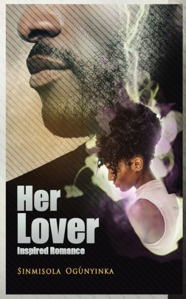 Her Lover: Inspired Romance - 9781959835134