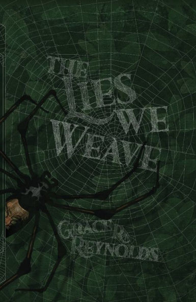 The Lies We Weave - 9781959860082