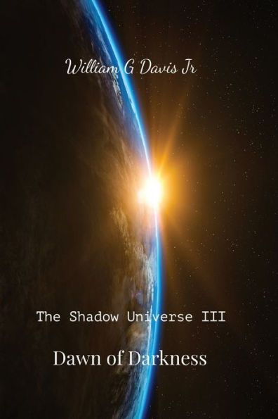 Dawn Of Darkness (The Shadow Universe) - 9781959880073