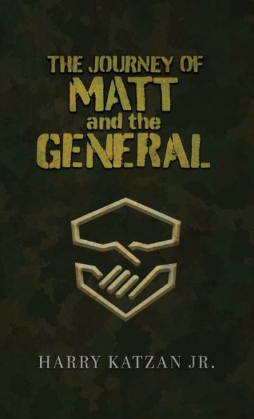 The Journey Of Matt And The General - 9781959930020